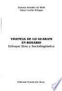 Vigencia de lo guaraní en Rosario