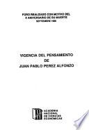 Vigencia del pensamiento de Juan Pablo Pérez Alfonzo