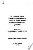 VII Congreso de la Confederación Sindical Unica de Trabajadores Campesinos de Bolivia (CSUTCB)
