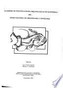 VII Simpósio de Investigaciones Arqueológicas en Guatemala, 1993