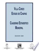 Villa Corzo estado de Chiapas. Cuaderno estadístico municipal 1995