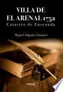 Villa de El Arenal 1752. Catastro de Ensenada