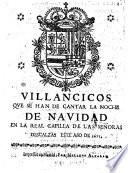 Villancicos que se han de cantar la noche de Navidad en la Real Capilla de las Señoras Descalzas este año de 1691