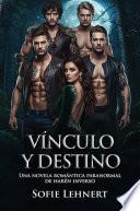Vínculo y destino