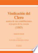 Vindicación del clero acerca de sus contribuciones al progreso de las ciencias (1885)