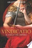 Vindicatio: El Fuego del Imperio