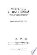 Vinieron de otras tierras