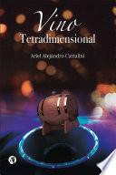 Vino Tetradimensional