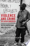 Violence and Crime in Latin America