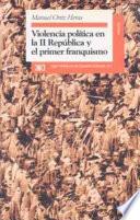Violencia política en la II República y el primer franquismo