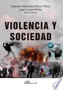 Violencia y sociedad
