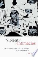 Violent Intimacies