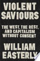 Violent Saviours