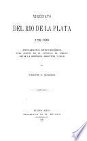 Vireinato del Rio de la Plata, 1776-1810: apuntamientos critico-históricos