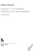 Virgilio y la pastoral española del Renacimiento, 1480-1530