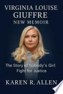 Virginia Louise Giuffre New Memoir