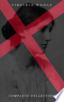 Virginia Woolf: The Complete Collection