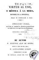 Virtud al uso, y mística á la moda
