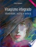 Visagismo integrado