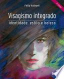 Visagismo integrado