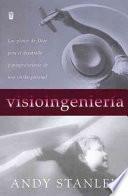 Visioingenier-A: Visioneering