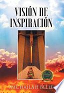 Visión De Inspiración