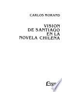Visión de Santiago en la novela chilena