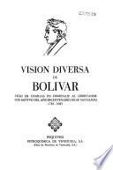 Visión diversa de Bolívar