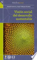 Visión social del desarrollo sustentable