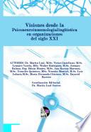 Visiones desde la Psiconeuroinmunologialingüística en organizaciones del siglo XXI