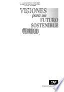 Visiones para un futuro sostenible