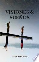 Visiones & Sueños