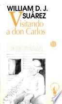 Visitando a don Carlos