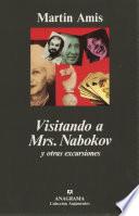 Visitando a Mrs. Nabokov y otras excursiones