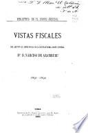 Vistas fiscales del adjunto al señor fiscal de la excelentisima Corte suprema dr. d. Narciso de Aramburu. 1891-1892