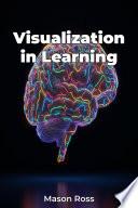 Visualization in Learning