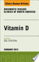 Vitamin D, An Issue of Rheumatic Disease Clinics