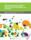Vitamin D Binding Protein, Total and Free Vitamin D Levels in Different Physiological and Pathophysiological Conditions