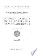 Vitoria y Carlos V en la soberanía hispano-americana