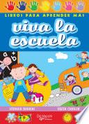 Viva la escuela