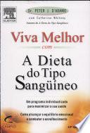 Viva melhor com a dieta do tipo sangüíneo