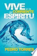 Vive en la Corriente del Espíritu