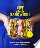 Vive le Club Sandwich !