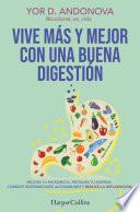 Vive más y mejor con una buena digestión