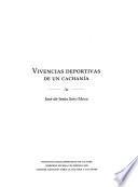 Vivencias deportivas de un cachanía