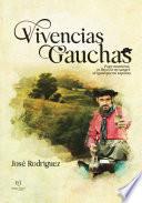 Vivencias Gauchas