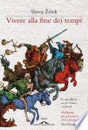 Vivere alla fine dei tempi