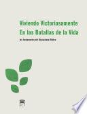 Viviendo Victoriosamente en las Batallas de la Vida (Living Victoriously in the Battles of Life: Spanish)