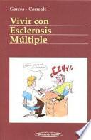 Vivir con Esclerosis Múltiple