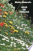 Vivir de verdad